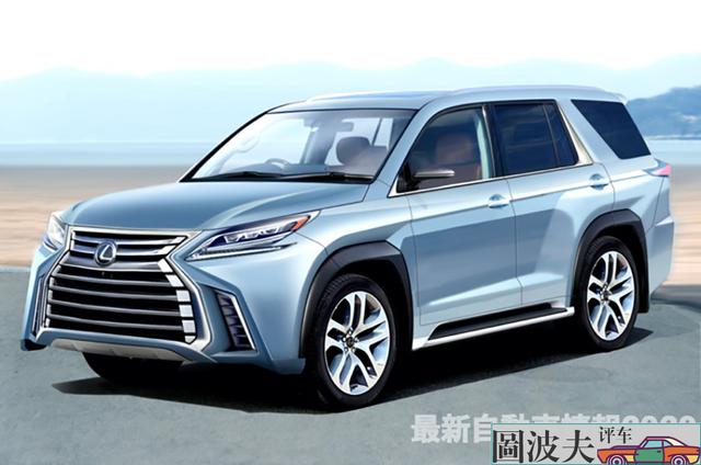 2021年雷克萨斯suv新一代nx,lx 与 lq 来了