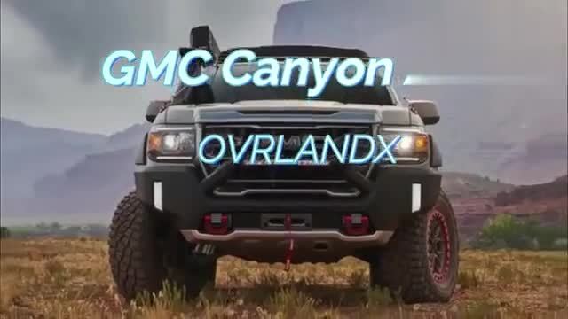 GMC Canyon AT4 OVRLANDX越野房车，外观霸气，越野性能强劲